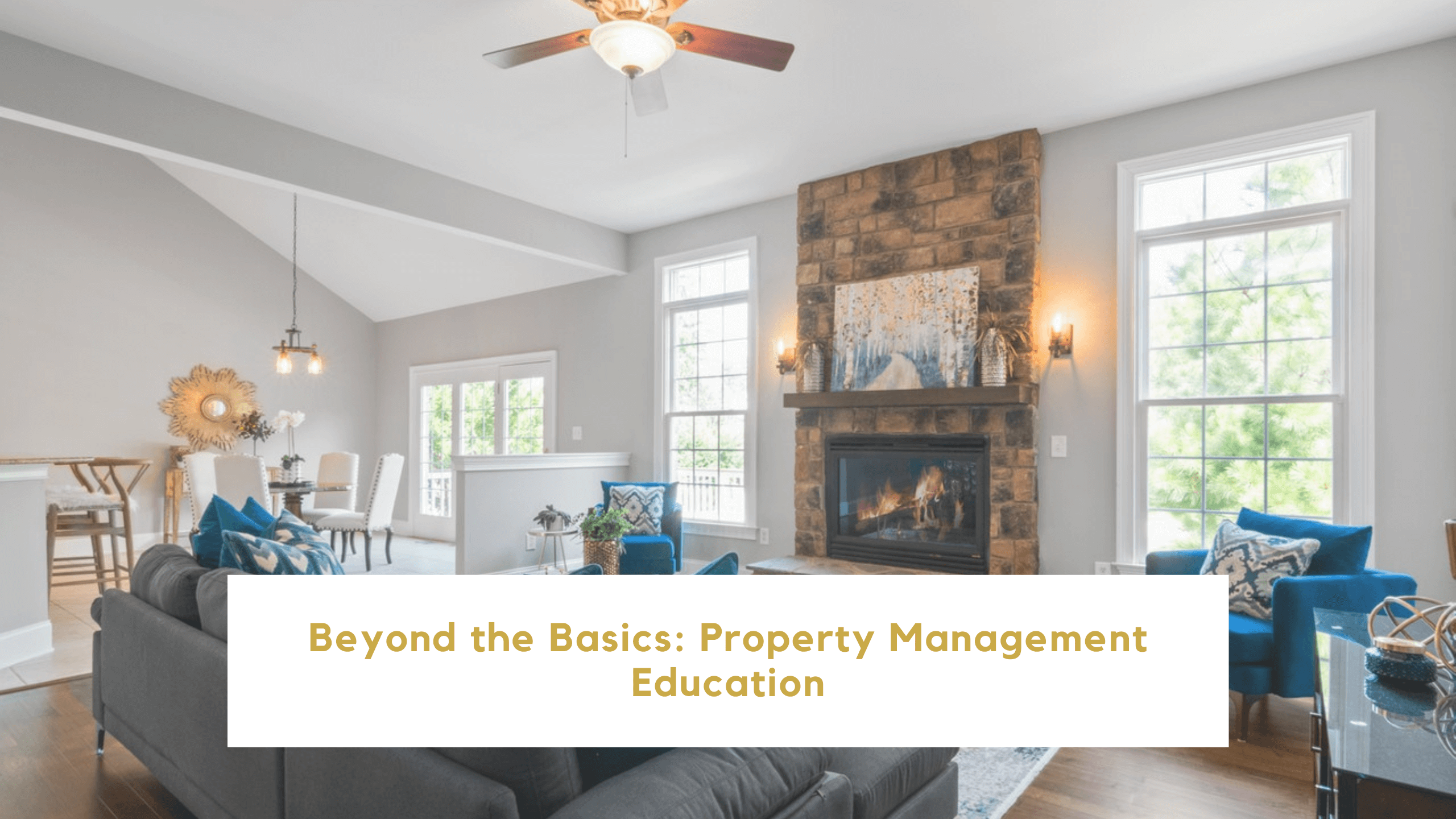 Beyond the Basics: Woodstock Property Management Education
